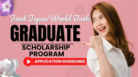 Joint Japanworld Bank Graduate Scholarship Program Application