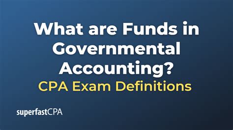 What Are Funds In Governmental Accounting