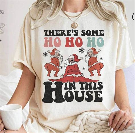 Vintage Theres Some Ho Ho Ho In This House Shirt Funny Christmas Sweatshirt Unisex Hoodie