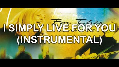 I Simply Live For You Instrumental For This Cause Instrumentals