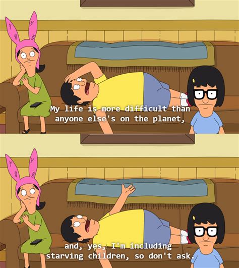 Pin By Tv Caps On Bob S Burgers Bobs Burgers Quotes Bobs Burgers Funny Bobs Burgers Memes