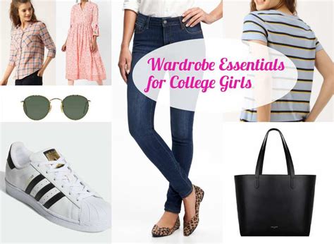 college wardrobe essentials for freshers college girls fashion