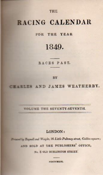 The Racing Calendar For The Year 1849 By Weatherbycharles And James