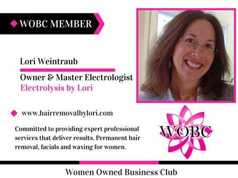 Welcome New Wobc Member Lori Weintraub Owner Electrolysis By Lori