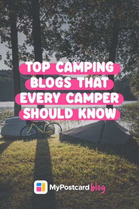 20 Camping Blogs Every Happy Camper Needs To Know Mypostcard Blog