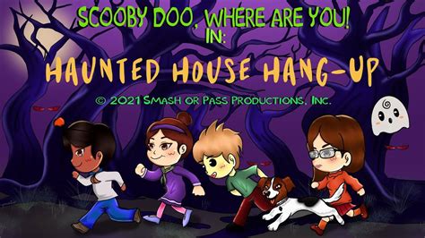 Scooby Doo Where Are You In Haunted House Hang Up Review Smash Or