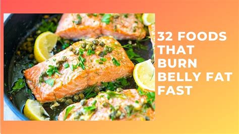 32 Foods That Burn Belly Fat Fast Youtube