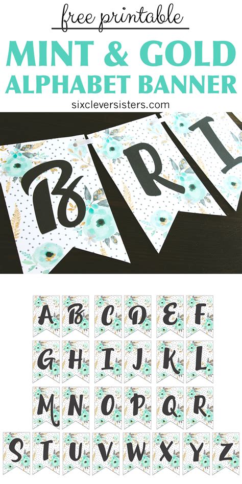 11+ best printable alphabet letters & designs free. Free Printable Alphabet Banner {MINT& GOLD} - Six Clever ...