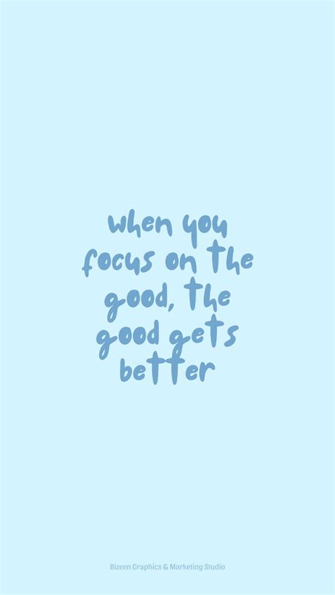 Pastel Blue Aesthetic Wallpaper Quotes Focus On The Good And The Good Gets Better Blue