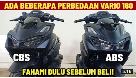 Perbedaan New Honda Vario Abs Dan Cbs Ketahui Jawabannya Disini Hot