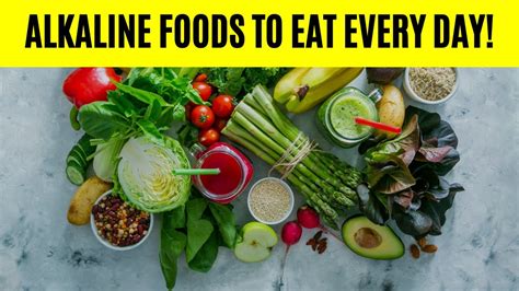 Top 10 Alkaline Foods You Should Be Eating Everyday Youtube
