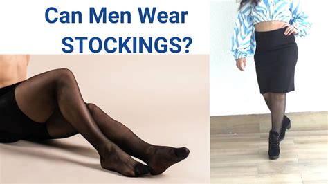 Can Men Wear Stockings Pantyhose Youtube