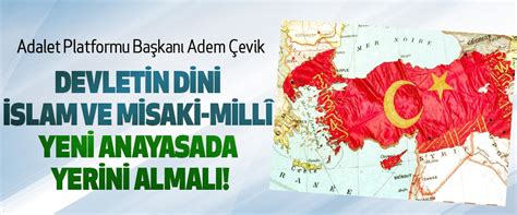 Devletin Dini İslam Ve Misaki Millî Yeni Anayasada Yerini Almalı