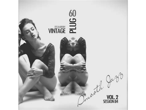 Download Various Artists Vintage Plug 60 Session 84 Smooth Jaz Album Mp3 Zip Wakelet