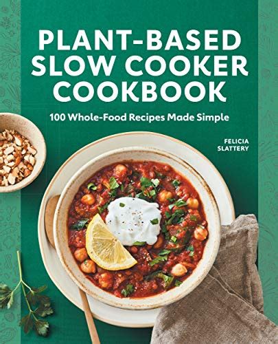 Top 10 Plant Based Cookbooks Of 2022 Best Reviews Guide