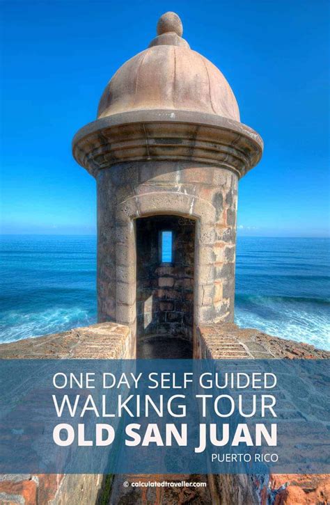 A Walking Tour Itinerary For One Day In San Juan Puerto Rico San Juan