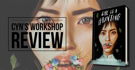 Review of 'She is a Haunting' - Cyn's Workshop