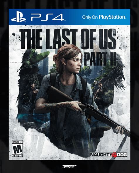 Made A Ps4 Box Art Concept For Tlou Part Ii Figured This Subreddit