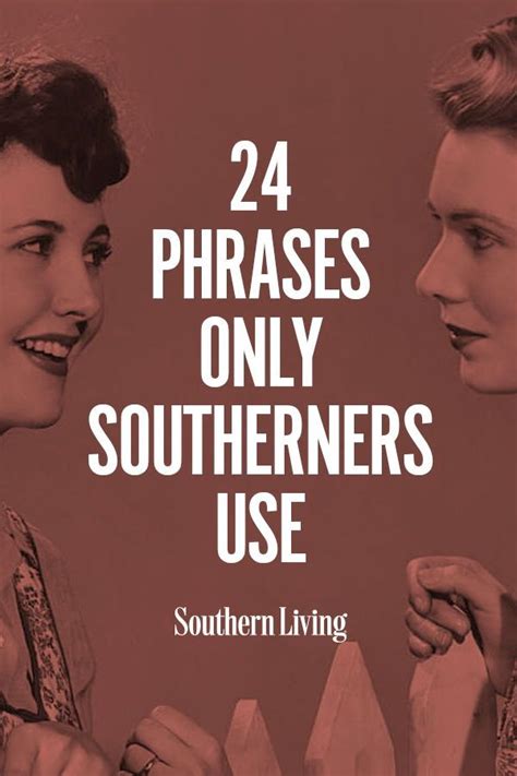 42 Phrases Only Southerners Use Southern Phrases Southern Women Quotes Funny Southern Sayings