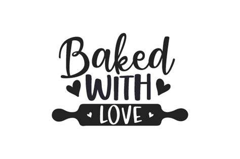 Baked With Love Svg Cut File By Creative Fabrica Crafts · Creative Fabrica