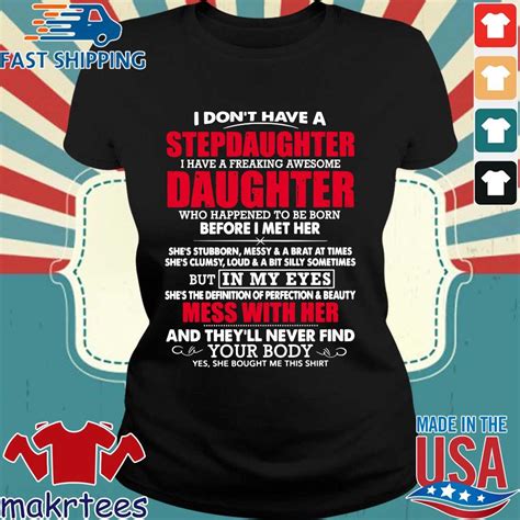 I Dont Have A Step Daughter I Have A Freaking Awesome Daughter Who Happend To Be Born Before I
