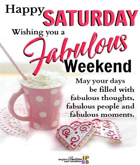 Fabulous Saturday Weekend Pictures Photos And Images For Facebook