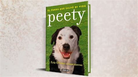 Peety El Perro Que SalvÓ Mi Vida De Eric Ogrey Youtube