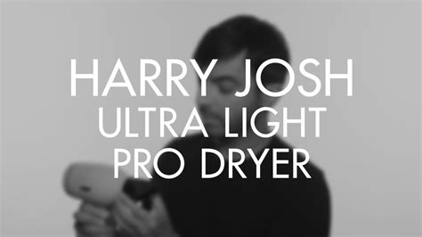celebrity hairstylist harry josh introduces the ultra light pro dryer youtube
