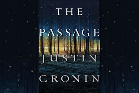 The Passage An Apocalyptic Epic With Heart