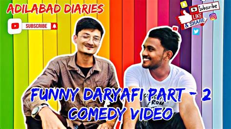 Daryafi Part 2 Hyderabadi Comedy Adilabad Diaries Youtube