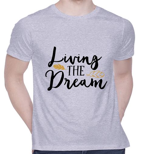 Graphic Printed T Shirt For Unisex Living The Dream Tshirt Casual