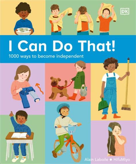 I Can Do That 1000 Ways To Become Independent By Dk Hardcover