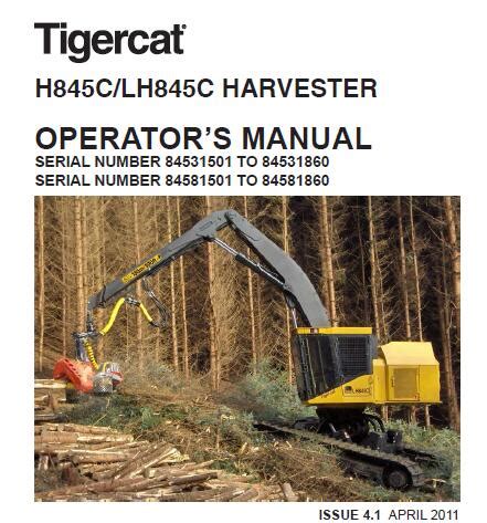 Tigercat H C Lh C Harvester Operators Manual Service Repair