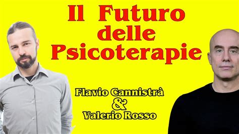 Live Il Futuro Delle Psicoterapie Con Flavio Cannistrà Youtube