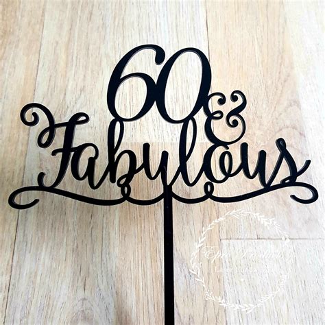 60 And Fabulous