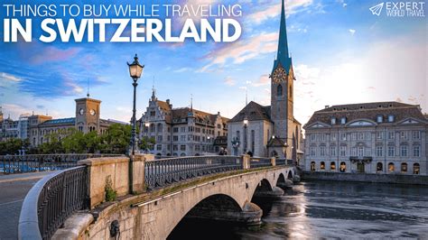 The Best Things To Buy While Traveling In Switzerland ⋆ Expert World