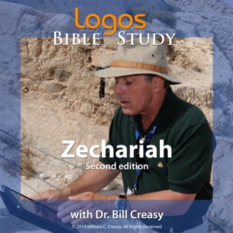 Logos Bible Study Zechariah By Bill Creasy Goodreads