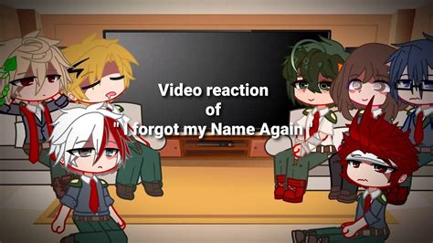 Class 1a React To I Forgot My Name Again Youtube