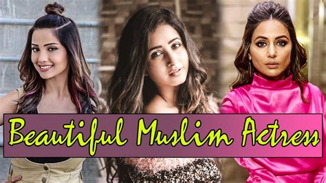 top 10 most beautiful indian muslim tv actress from tellywood youtube