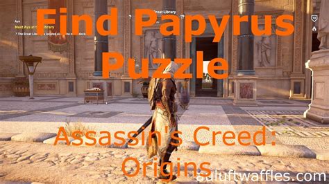 Find The Papyrus Puzzle The Great Library Assassins Creed Origins