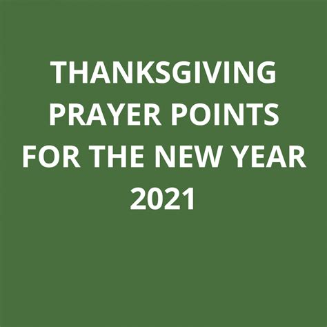 Thanksgiving Prayer Points For The New Year 2021 Prayer Points
