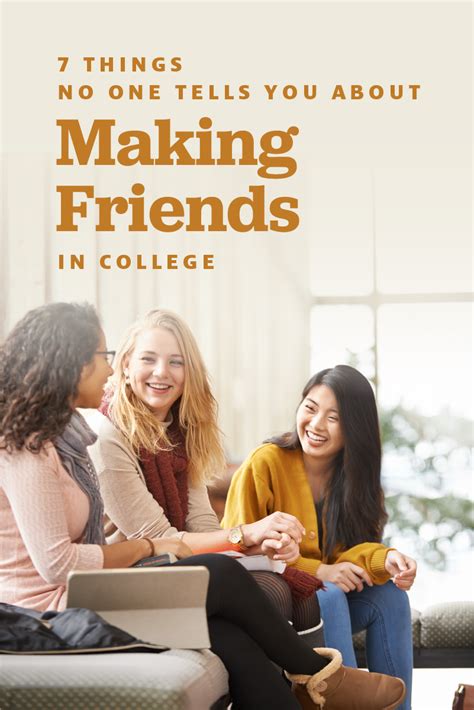 7 Things No One Tells You About Making Friends In College College Life Make Friends In