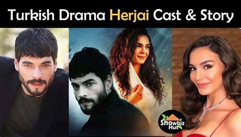 Herjai Turkish Drama Cast Real Name With Pics And Story Showbiz Hut