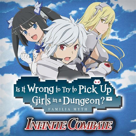 Is It Wrong To Try To Pick Up Girls In A Dungeon Infinite Combate Ign