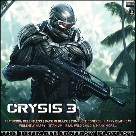 Crysis 3 The Ultimate Fantasy Playlist Compilation By Various Artists