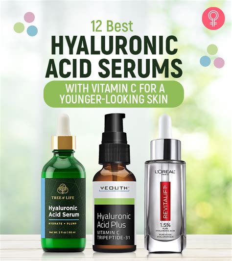 12 Best Hyaluronic Acid Serums With Vitamin C For Best Results Top