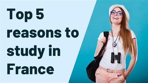 Top 5 reasons why international students should study in France  A