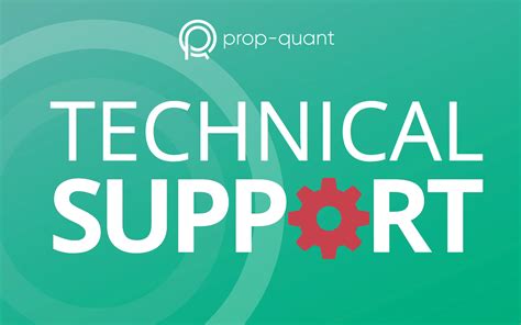 Technical Support Prop Quant