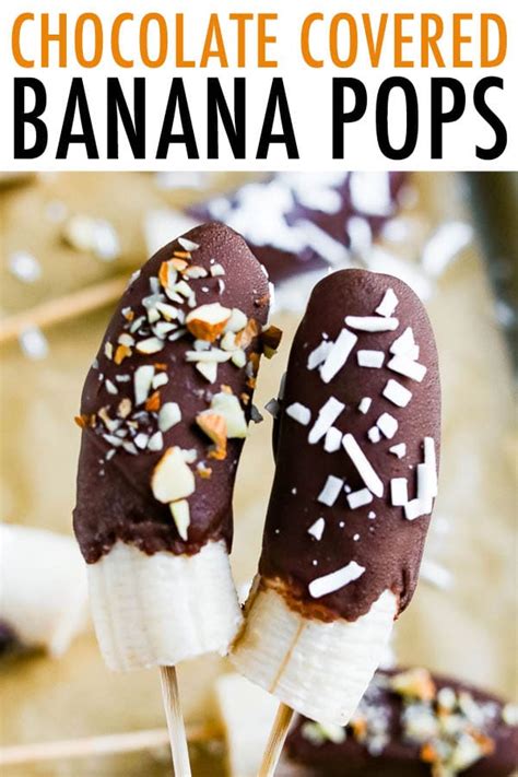 chocolate covered banana pops recipe chocolate covered bananas food healthy dessert recipes