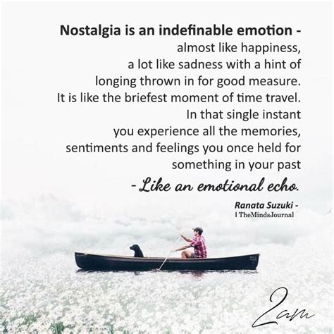 Nostalgia Is An Indefinable Emotion Nostalgia Quotes Memories Quotes